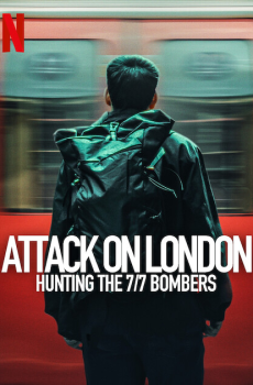 Attack on London: Hunting the 7/7 Bombers