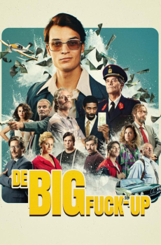 De Big Fuck-up