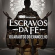 Escravos da Fé: Os Arautos do Evangelho