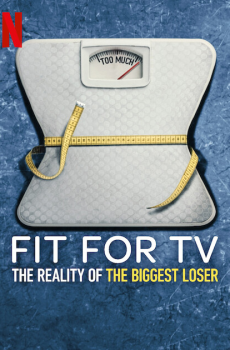 Fit for TV: The Reality of the Biggest Loser