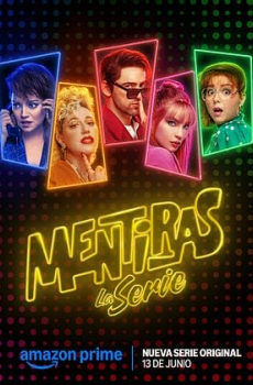 Mentiras, La Serie