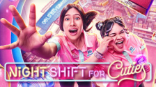 Night Shift for Cuties 