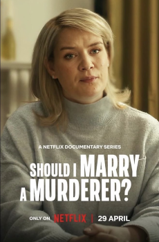 Should I Marry A Murderer?
