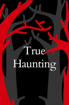 True Haunting