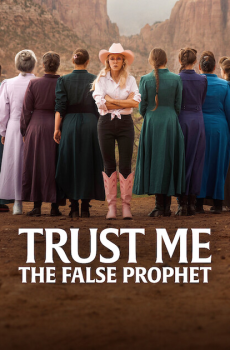 Trust Me: The False Prophet